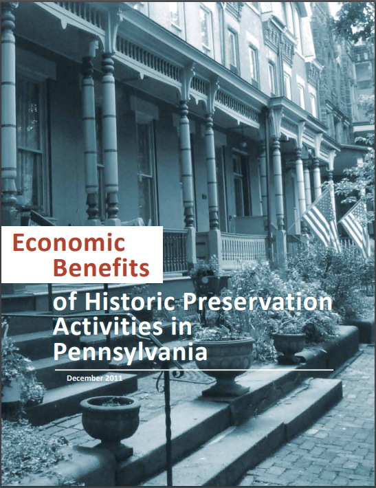 Cover of The Economic Benefits Of Historic Preservation Activities In Pennsylvania
