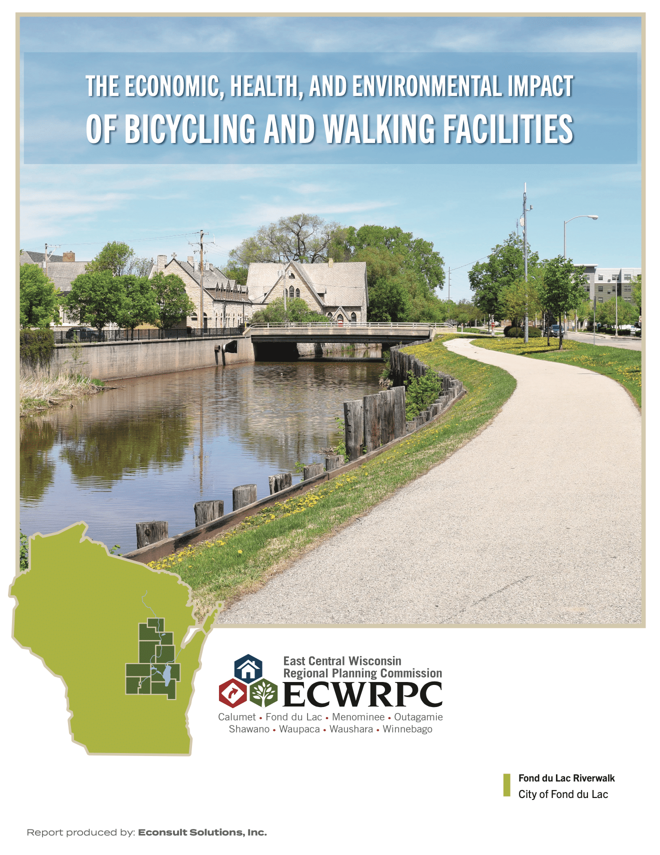 Cover of The Impacts of East Central Wisconsin’s Bike and Pedestrian Facilities on the Regional Economy