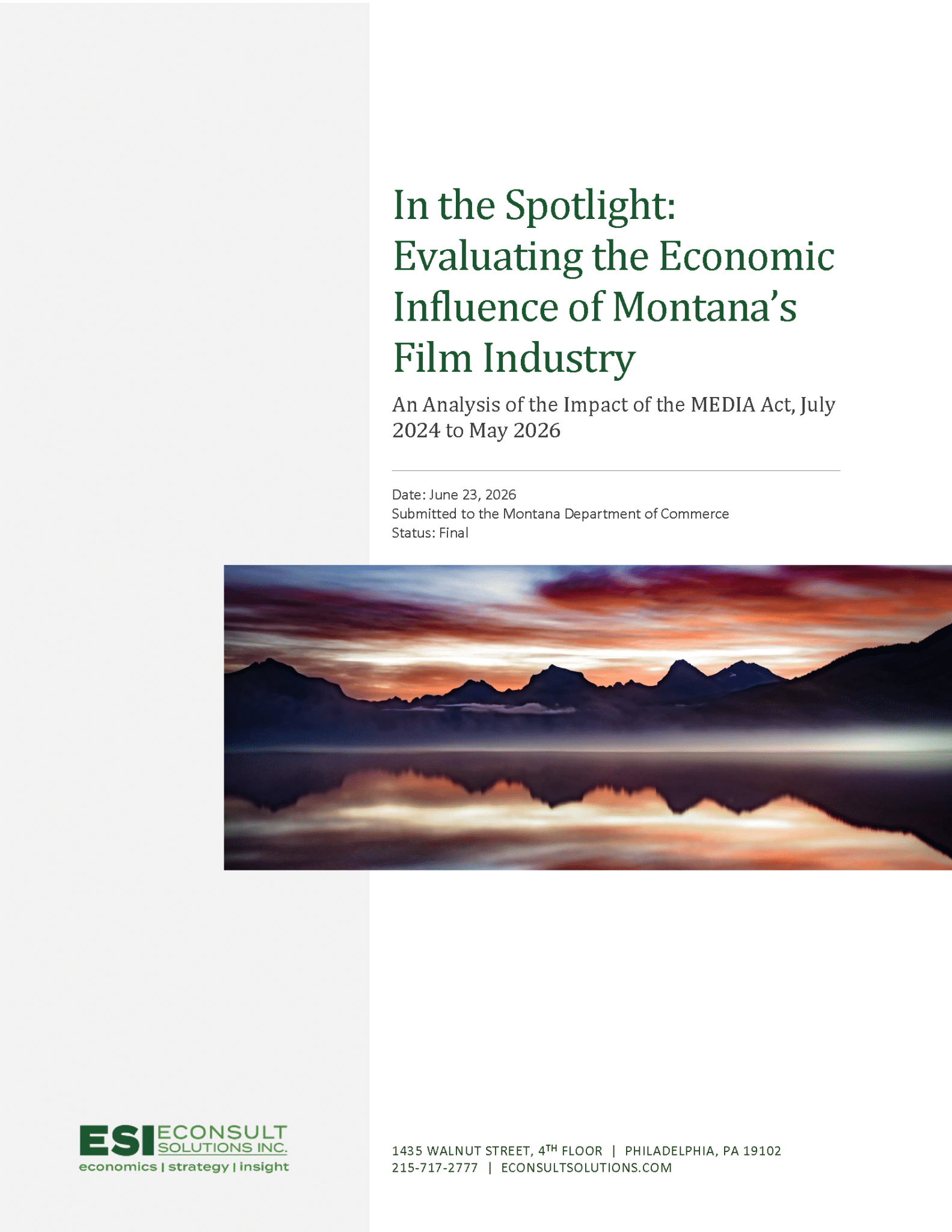Cover of In the Spotlight: Evaluating the Economic Influence of Montana’s Film Industry
